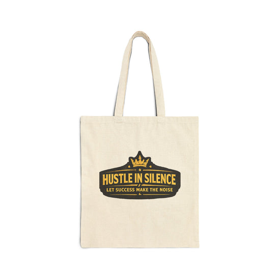 Hustle In Silence Canvas Tote – Motivational Eco Grocery Bag