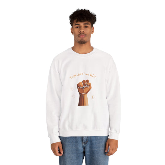 Together We Rise Fist Sweatshirt | MLK Day of Service, Unity