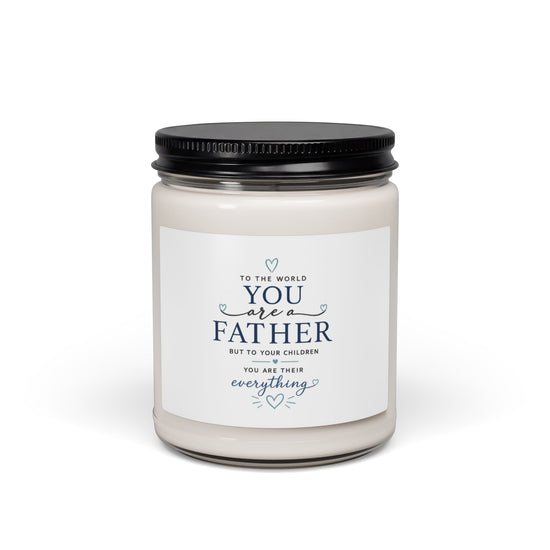 Father Candle — 9oz Scented Soy Candle, "You Are a Father" Gift for Dad