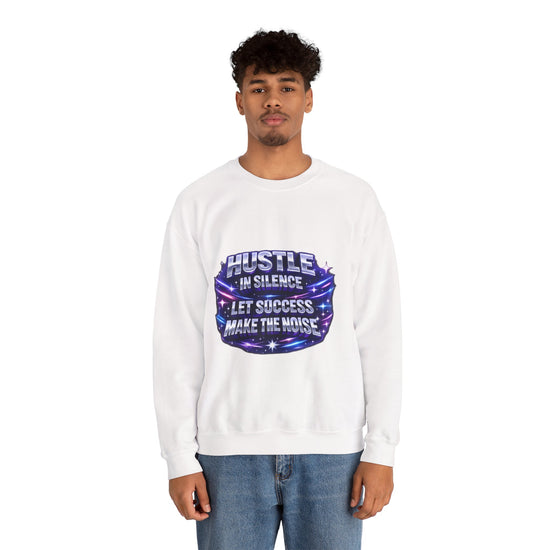 Crewneck Sweatshirt — "Hustle in Silence, Let Success Make the Noise" Motivational Galaxy Design